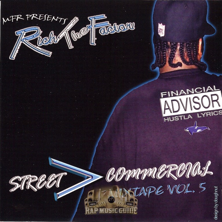 Rich The Factor - Street vs Commercial Mixtape Vol. 5: CD